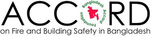 ACCORD – on Fire and Building Safety in Bangladesh